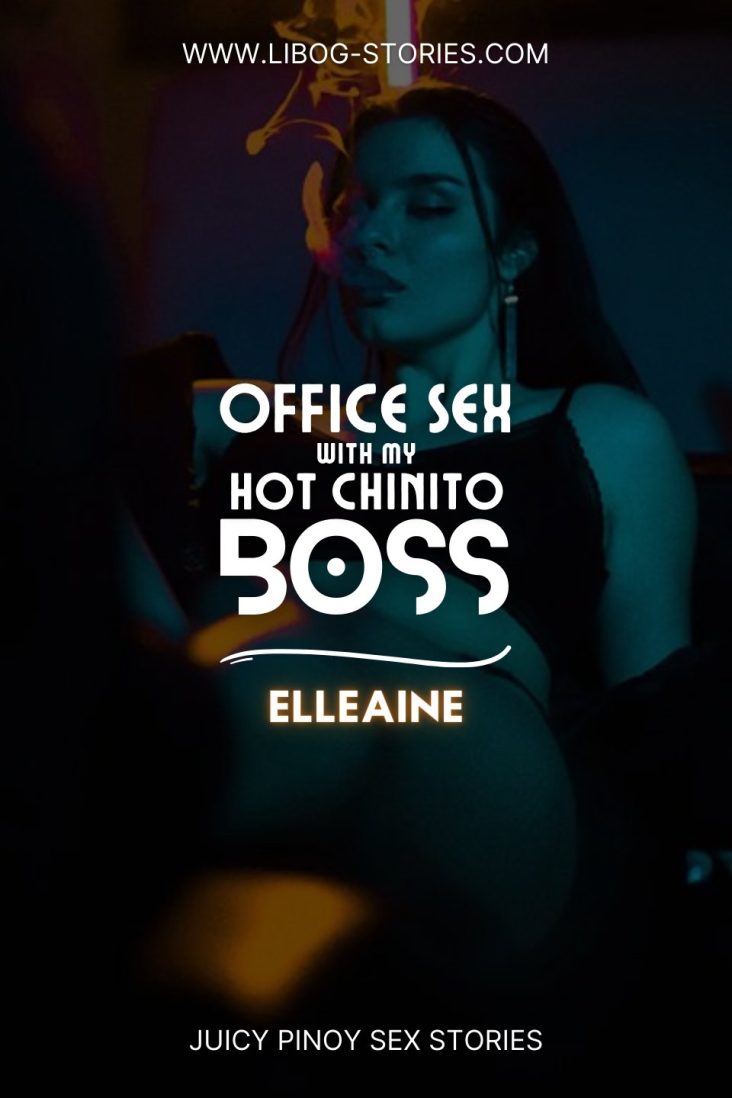 Read Office Sex With My Hot Chinito Boss Pinoy Sex Stories