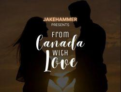 FROM CANADA WITH LOVE (part 8)