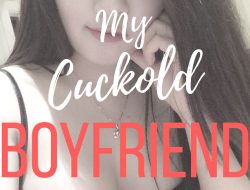 My Cuckold Boyfriend Part Two