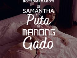 Si Samantha, Ang Puta Ni Manong Gado (Part 2)