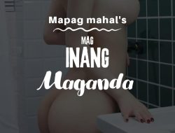 Mag Inang maganda.