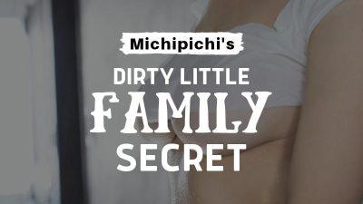 Dirty Little Family Secret