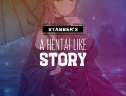 A Hentai Like Story 8