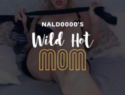 Wild Hot Mom