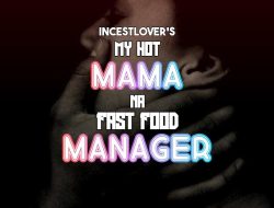 My Hot mama na fast food manager PT 6