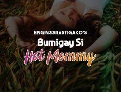 Bumigay Si Hot Mommy (Part 5)