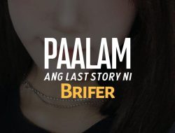 Paalam (Ang Last Story Ni Brifer)