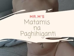 Matamis Na Paghihiganti (Part 11)