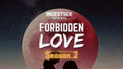 FORBIDDEN LOVE Season 2