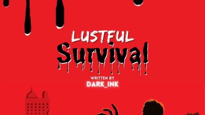 The Lustful Survival