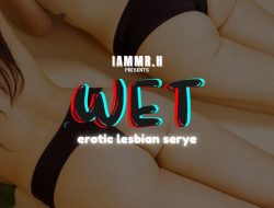 Wet Part 8: Pares