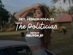 Det. Vernon Rosales: The Politician finale