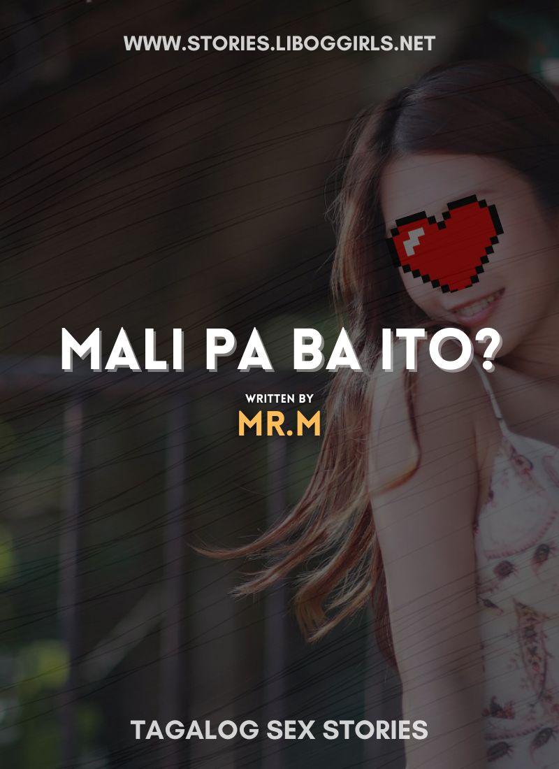 Mali Pa Ba Ito?