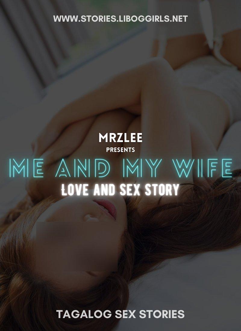 Me And My Wife Love And Sex Story