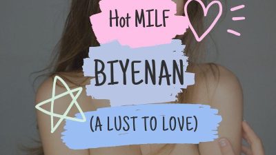 My Hot Milf Biyenan (Lust To Love / Panty Shot) Ep4