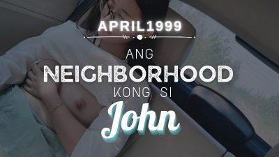 Ang Neighborhood Kong Si John– Huling Bahagi