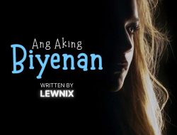 ANG AKING BIYENAN III