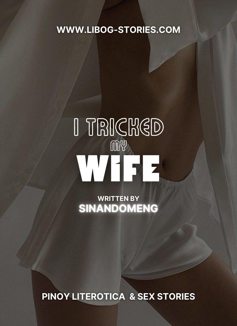 Read I Tricked My Wife (Part 1) image