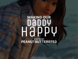 Making Our Daddy Happy VI