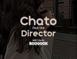 Chato & The Director [2]