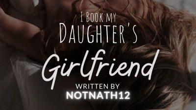 I Book My Daughter's Girlfriend