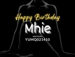 Happy Birthday Mhie Part 2