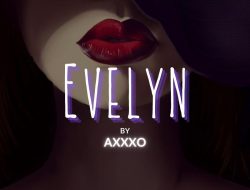 EVELYN Part V