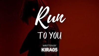 Run To You (1)