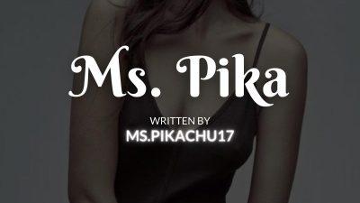 Ms. Pika - Ang Simula