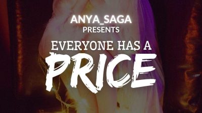 Everyone Has A Price.