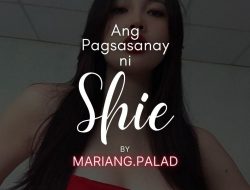 Ang Pagsasanay Ni Shie Part 31