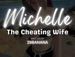 Michelle The Cheating Wife Part 8