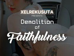 Demolition Of Faithfulness