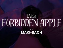 Eve’s Forbidden Apple – Part 8