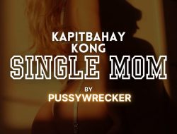 Kapitbahay Kong Single Mom 2