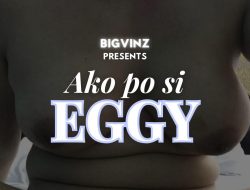 Ako Po Si Eggy – 52 – Pasabog