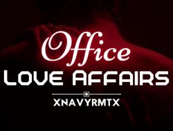 Office Love Affairs Part 9