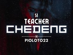 Si Teacher Chedeng Chapter II