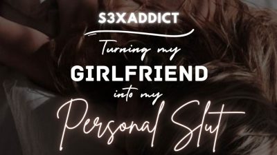 Turning My Girlfriend Into My Personal Slut 2 (Simula)