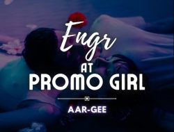 Engr at Promo Girl (Part IV)