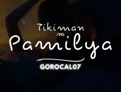 Tikiman sa Pamilya – Part 2