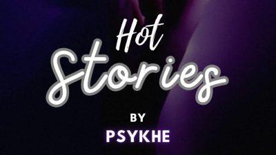 psykhe stories