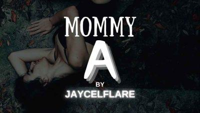 Mommy A