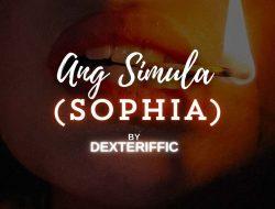 Ang Simula (Sophia)