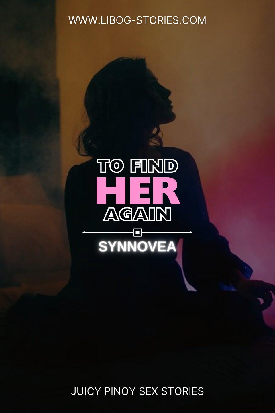 To Find Her Again