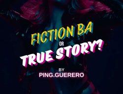 Fiction ba or true story?