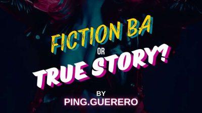 Fiction ba or true story?