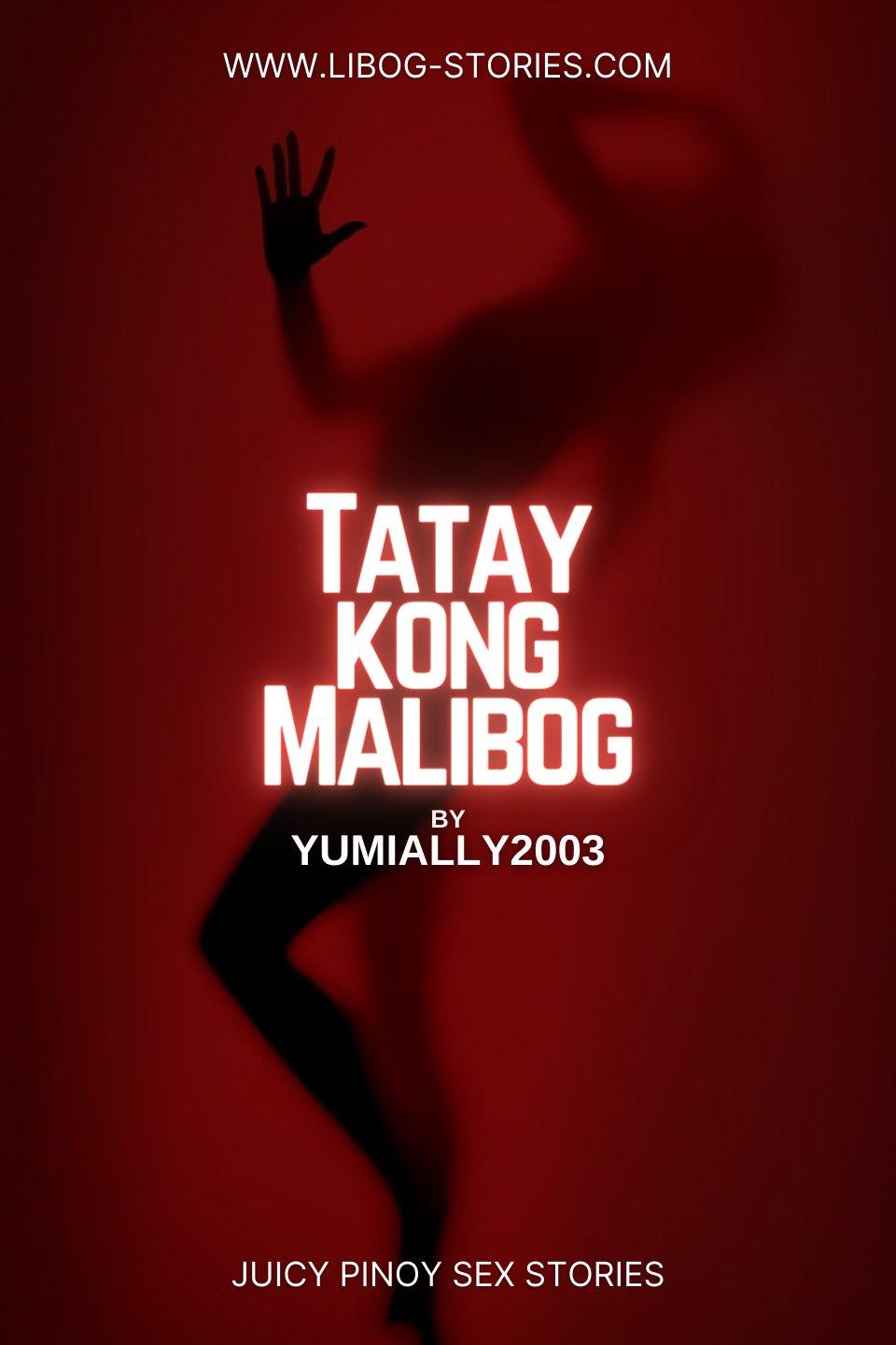 Tatay kong Malibog