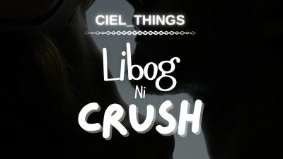 Libog ni Crush [Part 2]