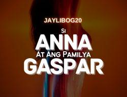 Si Anna At Ang Pamilya Gaspar